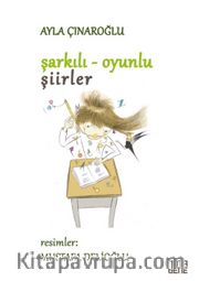 Şarkılı Oyunlu Şiirler (Karton Kapak)