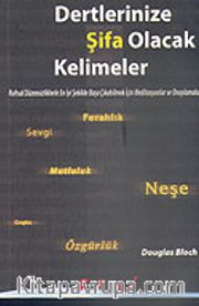 Dertlerinize Şifa Olacak Kelimeler