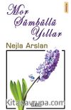 Mor Sümbüllü Yıllar