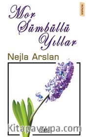 Mor Sümbüllü Yıllar