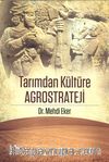 Tarımdan Kültüre Agrostrateji