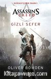 Assassin’s Creed  Suikastçının İnancı / Gizli Sefer 