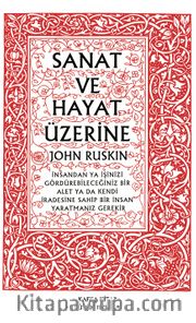 Sanat ve Hayat Üzerine