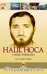 Halil Hoca <br /> Halil Tatlıgül