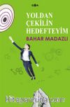 Yoldan Çekilin Hedefteyim