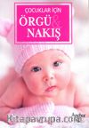 Çocuklar İçin Örgü Nakış