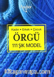 Kadın Erkek Çocuk Özgü (111 Şık Model)