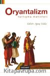 Oryantalizm / Tartışma Metinleri