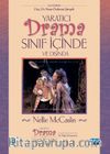 Yaratıcı Drama & Sınıf İçinde ve Dışında