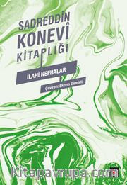 Sadreddin Konevi Kitaplığı / İlahi Nefhalar