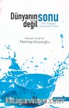 Dünyanın Sonu Değil / Ruh Sağlığını Korumak