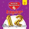 Benim İlk Öğrendiklerim / Sayılar