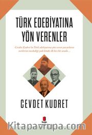 Türk Edebiyatına Yön Verenler