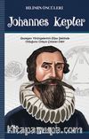 Johannes Kepler / Bilimin Öncüleri