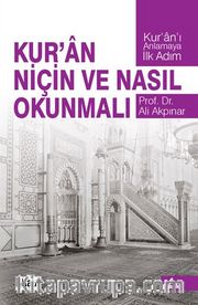 Kur'an Niçin ve Nasıl Okunmalı