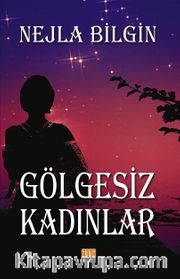 Gölgesiz Kadınlar