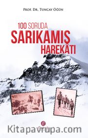 100 Soruda Sarıkamış Harekatı
