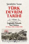 Türk Devrim Tarihi 5 / Çağdaşlık Yolunda  Yeni Türkiye (27 Mayıs 1960-12 Eylül 1980)
