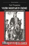 Vezir Muhtar’ın Ölümü