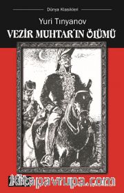 Vezir Muhtar’ın Ölümü