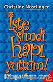 İşte Şimdi Hapı Yuttum!