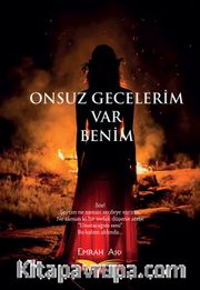 Onsuz Gecelerim Var Benim