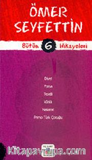 Ömer Seyfettin Bütün Hikayeleri 6 