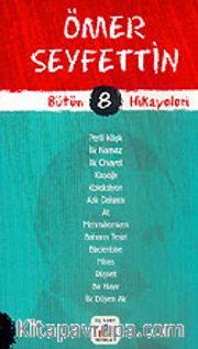 Ömer Seyfettin Bütün Hikayeleri 8