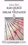 Kar Çiçeği ve Sırlar Yelpazesi
