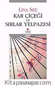 Kar Çiçeği ve Sırlar Yelpazesi