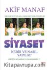 Siyaset Nedir ve Nasıl Yapılır?