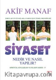 Siyaset Nedir ve Nasıl Yapılır?