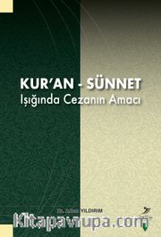 Kur’an-Sünnet Işığında Cezanın Amacı
