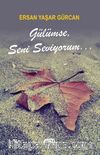 Gülümse, Seni Seviyorum...
