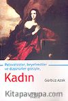 Kadın / Patavatsızlar, Beyefendiler ve Düşünürler Gözüyle