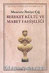 Bereket Kültü ve Mabet Fahişeliği