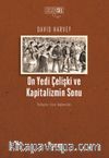 On Yedi Çelişki ve Kapitalizmin Sonu