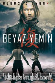 Beyaz Yemin / Ölümsüz Oyun 1