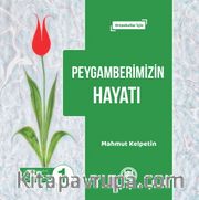 Peygamberimizin Hayatı
