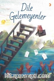 Dile Gelemeyenler