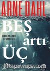 Beş Artı Üç