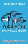 Türkiye’de Basın Özgürlüğü