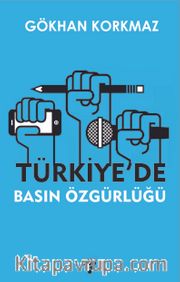 Türkiye’de Basın Özgürlüğü