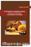 İş Güvenliği ve İşgören Sağlığı Kültürü ve Örgütsel Vatandaşlık Davranışı