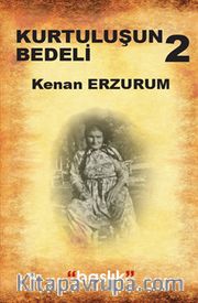 Kurtuluşun Bedeli 2