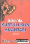 İslam'da Kurtuluşun Anahtarı
