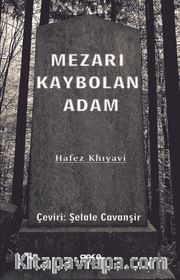 Mezarı Kaybolan Adam