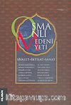 Osmanlı Medeniyeti/Siyaset-İktisat-Sanat