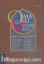 Osmanlı Medeniyeti/Siyaset-İktisat-Sanat