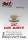 Esma İle Yaşamak Aylık Esma-i Hüsna Dergisi Sayı:28 Mayıs 2015